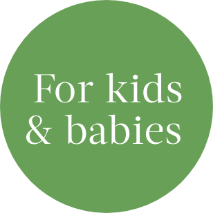 For kids & babies