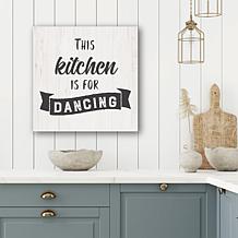 Courtside Market This Kitchen Is For Dancing Canvas Art - 16" x 16"