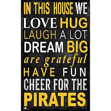Pittsburgh Pirates In This House Sign  