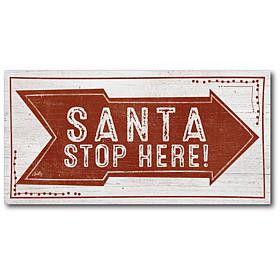 Courtside Market Santa Stop Here 12x24 Canvas Wall Art